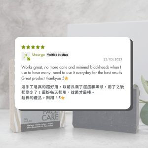 George, Varified by shop, 23/05/2023, Works great, no more acne and minimal blackheads when I use to have many, need to use it everyday for the best results Great product thankyou 5⭐, 這手工皂真的超好用，以前長滿了痘痘和黑頭，用了之後都變少了！最好每天都用，效果才最棒。 超棒的產品，謝謝！5⭐
