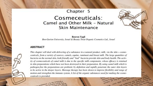 《Cosmeceuticals: Camel and Other Milk – Natural Skin Maintenance》(功效性保養品：駱駝及其他動物奶 - 天然皮膚護理) 專章